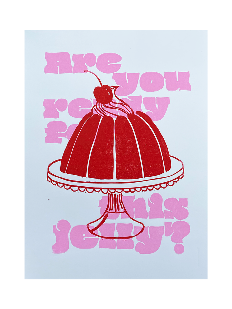 Ready For This Jelly Lino Print